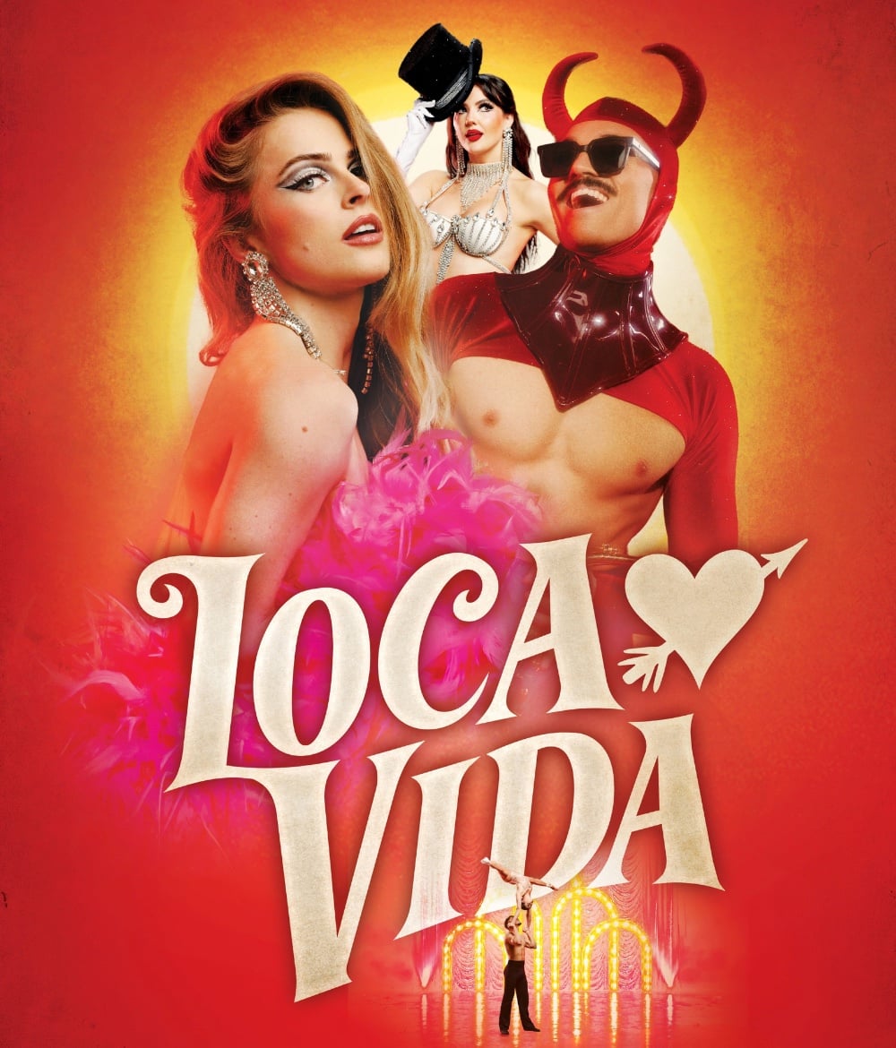 Loca Vida spectacular circus and cabaret production